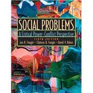 Social Problems A Critical Power-Conflict Perspective