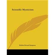 Scientific Mysticism 1916