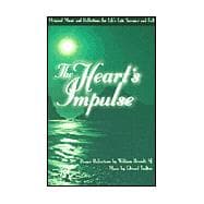 The Heart's Impulse: Original Music and Reflection for Life's Late Summer and Fall