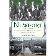 Newport, Tennessee : Pictures from the Past