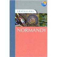 Travellers Normandy, 3rd; Guides to destinations worldwide