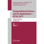 Computational Science and Its Applications - ICCSA 2011 : International Conference, Santander, Spain, June 20-23, 2011. Proceedings, Part I