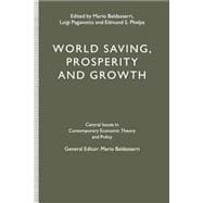 World Saving, Prosperity and Growth