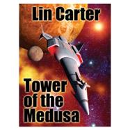 Tower of the Medusa
