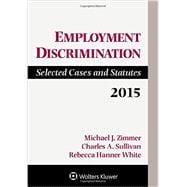 Employment Discrimination: Selected Cases Stats 2015 Supplement