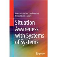 Situation Awareness With Systems of Systems