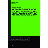 Negative Inversion, Social Meaning, and Gricean Implicature