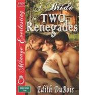 A Bride for Two Renegades