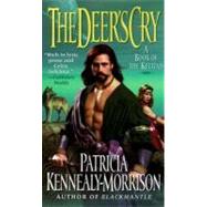 The Deer's Cry: A Book of the Keltiad