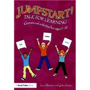 Jumpstart! Talk for Learning: Games and activities for ages 7-12