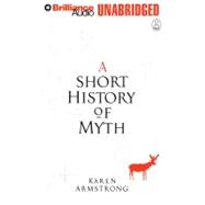 A Short History of Myth