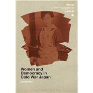 Women and Democracy in Cold War Japan