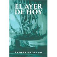EL AYER DE HOY