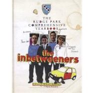 The Inbetweeners The Rudge Park Comprehensive Yearbook