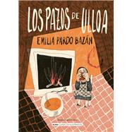 Los pazos de Ulloa / The Pazos de Ulloa