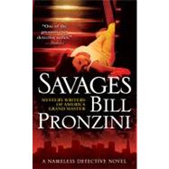 Savages A Nameless Detective Novel