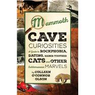 Mammoth Cave Curiosities