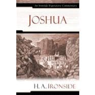 Joshua-H: An Ironside Expository Commentary