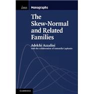 The Skew-normal and Related Families