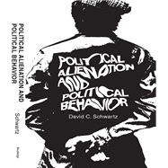 Political Alienation and Political Behavior