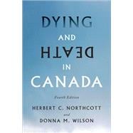 Dying and Death in Canada, Fourth Edition,9781487509279