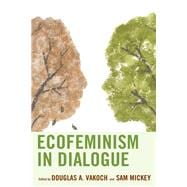 Ecofeminism in Dialogue