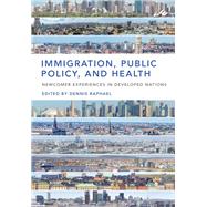Immigration, Public Policy, and Health