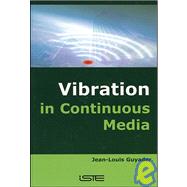 Vibration in Continuous Media