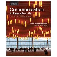 Communication in Everyday Life Personal and Professional Contexts