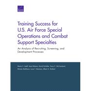 Training Success for U.s. Air Force Special Operations and Combat Support Specialties