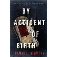By Accident of Birth