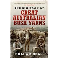 The Big Book of Great Australian Bush Yarns,9781760879280