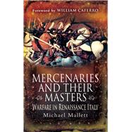 Mercenaries and their Masters