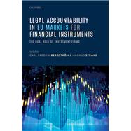 Legal Accountability in EU Markets for Financial Instruments The Dual Role of Investment Firms