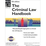 The Criminal Law Handbook: Know Your Rights, Survive the System