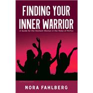 Finding Your Inner Warrior