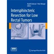 Intersphincteric Resection for Low Tumors of the Rectum