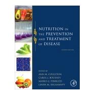 Nutrition in the Prevention and Treatment of Disease