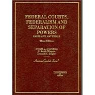 Federal Courts, Federalism And Separation Of Powers