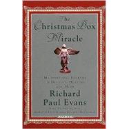 The Christmas Box Miracle; My Spiritual Journey of Destiny, Healing and Hope