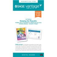 SAGE Vantage: Keeping the Republic: Power and Citizenship in American Politics