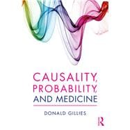 Causality, Probability, and Medicine