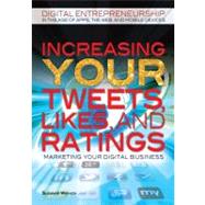 Increasing Your Tweets, Likes, and Ratings