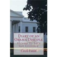 Diary of an Obama Disciple