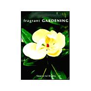 Fragrant Gardening