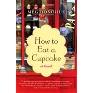 How to Eat a Cupcake
