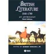 British Literature, 1640-1789 : An Anthology