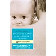 Dr. Spock's Baby and Child Care 9th Edition