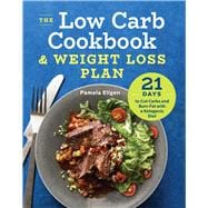 The Low Carb Cookbook & Weight Loss Plan