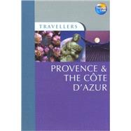Travellers Provence & the Cote d'Azur, 3rd Guides to destinations worldwide
